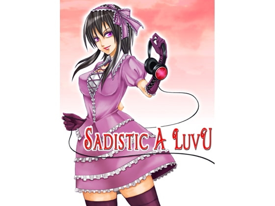Sadistic A LuvU の表紙