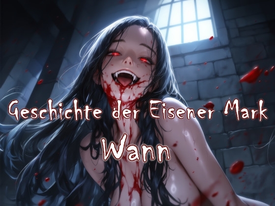Geschichte der Eisener Mark. Wann の表紙